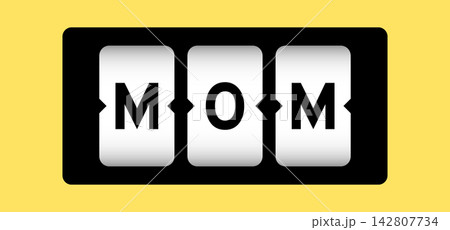 Black color in word mom on slot banner with yellow color background Black color in word mom on slot banner with yellow color background 142807734