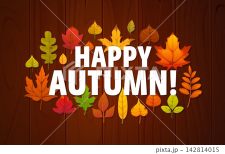 Hello happy autumn banner with maple, oak and birch fall season leaves on dark wooden plank background. Autumn greeting card or fall holiday banner and Thanksgiving poster with colorful leaves foliage 142814015