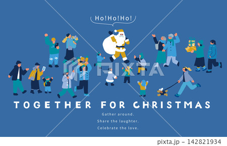 タイトル：サンタクロースと大勢の人々で賑わう「TOGETHER FOR CHRISTMAS」バナーデ 142821934