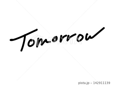 Tomorrowの手描き文字 英語 明日 Tomorrowの手描き文字 英語 明日 142911139