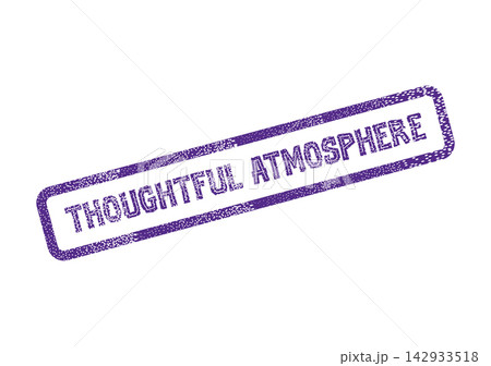 A distinct purple rubber stamp impression subtly conveys the reflective phrase THOUGHTFUL ATMOSPHERE 142933518