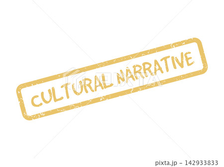 A distressed vintage rubber stamp bearing the text Cultural Narrative represents storytelling and societal understanding A distressed vintage rubber stamp bearing the text Cultural Narrative represents storytelling and societal understanding 142933833