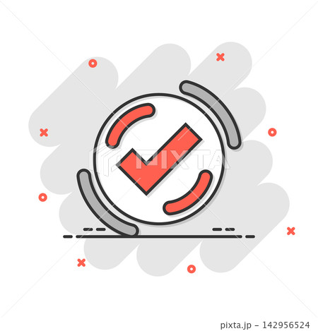 Check mark sign icon in comic style. Confirm button cartoon vector illustration on white isolated background. Accepted splash effect business concept. Check mark sign icon in comic style. Confirm button cartoon vector illustration on white isolated background. Accepted splash effect business concept. 142956524