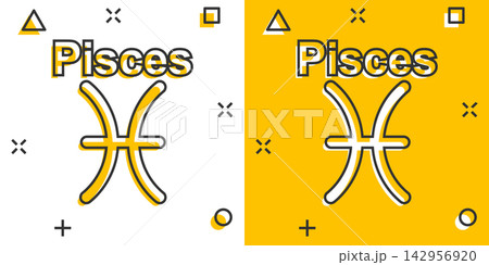 Vector cartoon pisces zodiac icon in comic style. Astrology sign illustration pictogram. Pisces horoscope business splash effect concept. 142956920