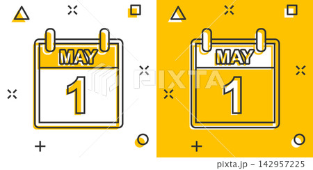 Vector cartoon may 1 calendar icon in comic style. Calendar sign illustration pictogram. Labour day agenda business splash effect concept. Vector cartoon may 1 calendar icon in comic style. Calendar sign illustration pictogram. Labour day agenda business splash effect concept. 142957225