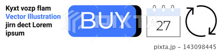 Online shopping, business transactions, scheduling, updates, time management, user interface design. Blue buy button, calendar date refresh symbol. Online shopping and business transactions concept 143098445