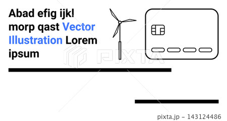 Renewable energy, digital payments, technology integration, sustainability, eco-friendly solutions, modern economy. Wind turbine and chip card . Renewable energy and digital payments concept 143124486