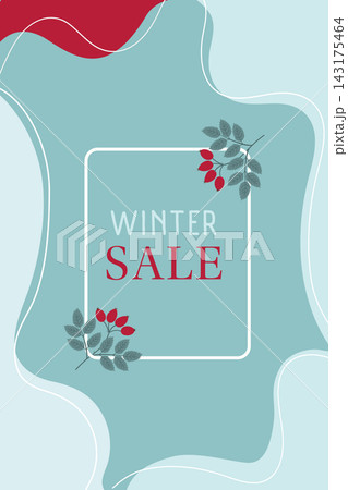 Winter sale poster with hand drawn red berries and leaves in a white frame over flowing teal shapes. Vector illustration for seasonal store campaigns, shop displays, sale flyers and online advertising Winter sale poster with hand drawn red berries and leaves in a white frame over flowing teal shapes. Vector illustration for seasonal store campaigns, shop displays, sale flyers and online advertising 143175464