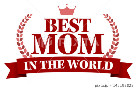 BEST MOM IN THE WORLDロゴ 世界一のお母さんを表すリボン付きデザイン素材 143198828