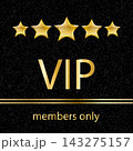 Luxury VIP members only design with gold text and five stars on black grunge marble texture background, elegant premium badge symbolizing exclusivity, high-end membership access, elite status. 143275157