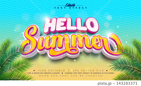 Hello Summer Editable Text Effect Design Vector Graphic Style with Palm Leaves and 3d Typography Lettering on Abstract Beach Background. Premium Vacation Holiday Illustration Template for Banner Hello Summer Editable Text Effect Design Vector Graphic Style with Palm Leaves and 3d Typography Lettering on Abstract Beach Background. Premium Vacation Holiday Illustration Template for Banner 143283371