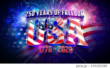 Fourth of July Independence Day of the USA Vector Illustration with American Flag in 250 Years of Freedom USA Typography Lettering and Shiny Fireworks on Night Sky Background. 4th of July National Fourth of July Independence Day of the USA Vector Illustration with American Flag in 250 Years of Freedom USA Typography Lettering and Shiny Fireworks on Night Sky Background. 4th of July National 143283380
