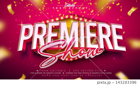 Premiere Show Text Effect Design Editable Vector Graphic Style Effect with Light Bulb Frame Billboard and 3d Typography Lettering on Falling Gold Confetti Background. Premium Luxury Casino, Night Club 143283396