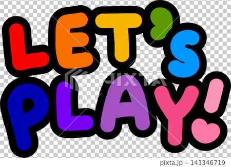 Let's play! Let's play! 143346719