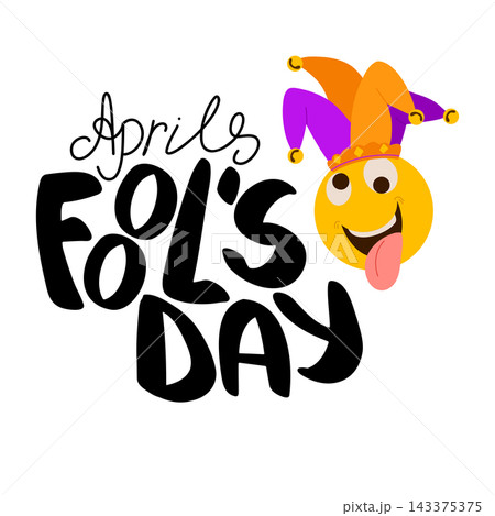 Vector illustration of hand drawn lettering for April Fool Day. Handwritten text with laughting emoji and jester's hat for stickers, greeting cards, party decorations, invitations Vector illustration of hand drawn lettering for April Fool Day. Handwritten text with laughting emoji and jester's hat for stickers, greeting cards, party decorations, invitations 143375375