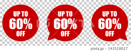 Up to 60% Off Speech Bubble Sale Badge Set - Promotional Material for Huge Discounts Up to 60% Off Speech Bubble Sale Badge Set - Promotional Material for Huge Discounts 143528027