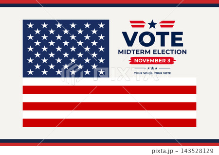 Vote Midterm Election Poster With American Flag and November 3 Reminder Promoting Civic Participation Vote Midterm Election Poster With American Flag and November 3 Reminder Promoting Civic Participation 143528129