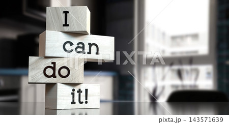 I can do it - words on wooden blocks - 3D illustration I can do it - words on wooden blocks - 3D illustration 143571639