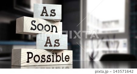 As soon as possible - words on wooden blocks - 3D illustration 143571642