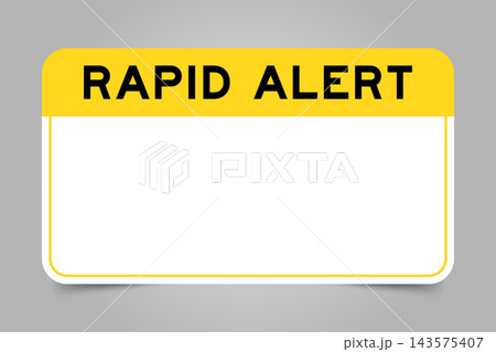Label banner that have yellow headline with word rapid alert and white copy space, on gray background 143575407