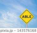Yellow transportation sign with word able on blue color sky background 143576168