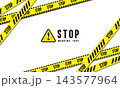 STOP ストップ 警告テープ フレーム素材 ベクターイラスト 143577964