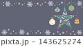 クリスマスのオーナメントのかわいいイラスト　フレーム 143625274