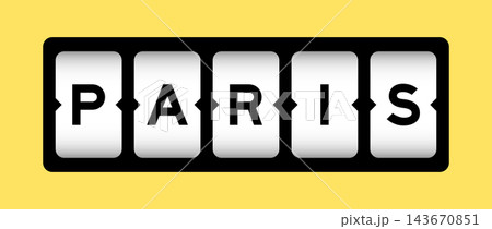 Black color in word paris on slot banner with yellow color background Black color in word paris on slot banner with yellow color background 143670851