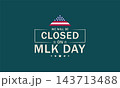 Notice Closure in Commemoration of Martin Luther King Jr. Day 143713488