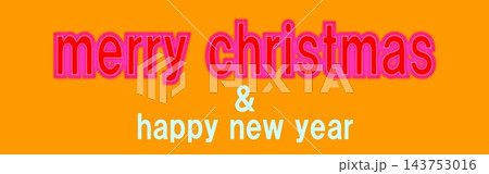 メリークリスマス　merry christmas　バナー　ハッピーニューイヤー 143753016