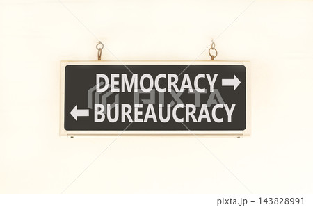 Democracy or bureaucracy words symbol. Concept words Democracy Bureaucracy on beautiful black information sign. Beautiful white background. Business democracy bureaucracy concept. Copy space 143828991
