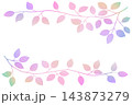 枝葉のイラストのフレーム 143873279