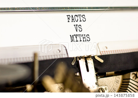 Facts vs versus myths words symbol. Concept words Facts vs Myths typed on beautiful old retro typewriter. Beautiful white background. Business and facts vs versus myths concept. Copy space. 143875858